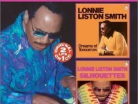 Lonnie Liston Smith - Dreams Of Tomorrow/Silhouettes